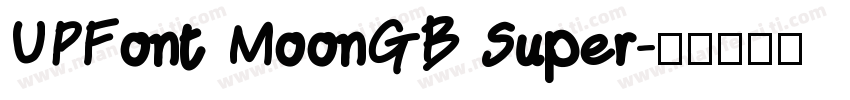 UPFont MoonGB Super字体转换